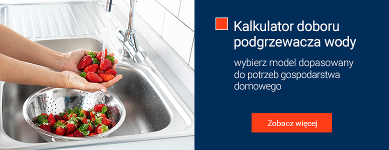 Sprawdź, który elektryczny podgrzewacz wody wybrać! Kalkulator doboru mocy elektrycznego podgrzewacza wody